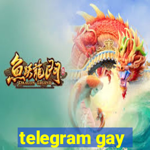 telegram gay